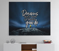 Dreams Only Work If You Do Canvas Wall Art, Motivational Wall Art, Motivational Quotes, Dream Big, Success Quotes, Office Decor