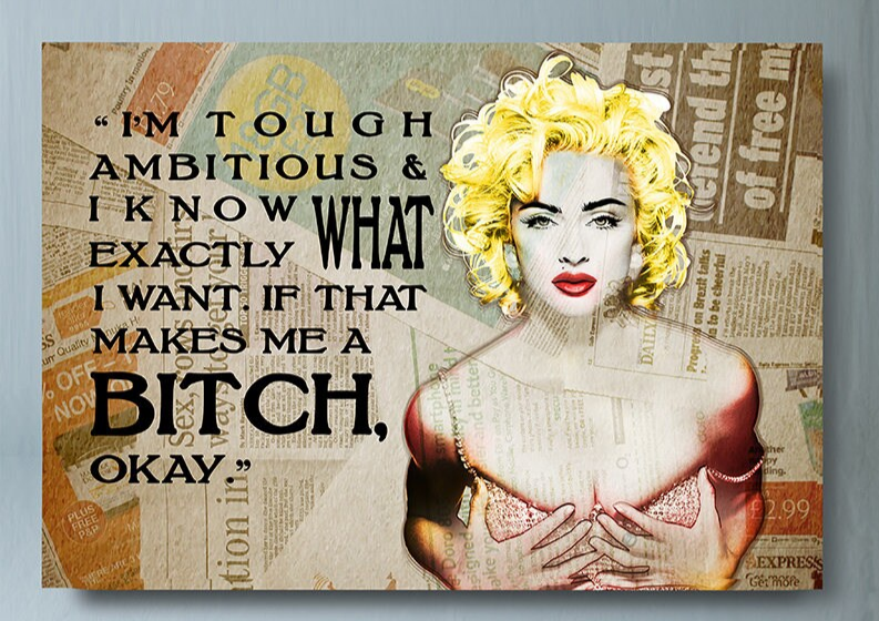 I'm Tough Ambitious & Know Exactly What I Want, Madonna Quote, Motivational Wall Decor, Women Motivation
