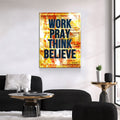 Work Pray Think Believe Canvas Wall Art, Motivational Decor, Motivational Quotes, Office Decor, Inspirational Quote, Hustle Art