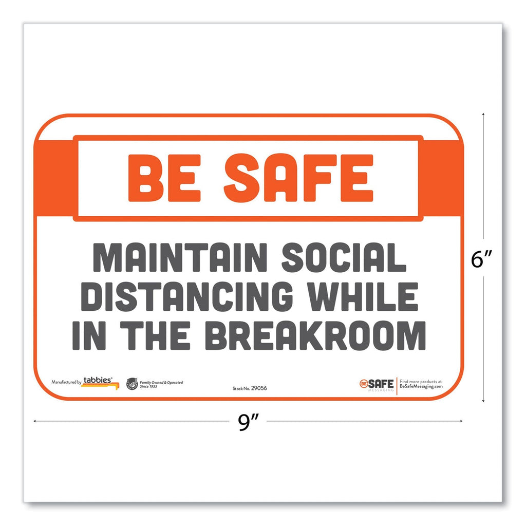 Tabbies BeSafe Messaging Repositionable Wall/Door Signs, 9 x 6, Maintain Social Distancing While In The Breakroom, White, 3/Pack