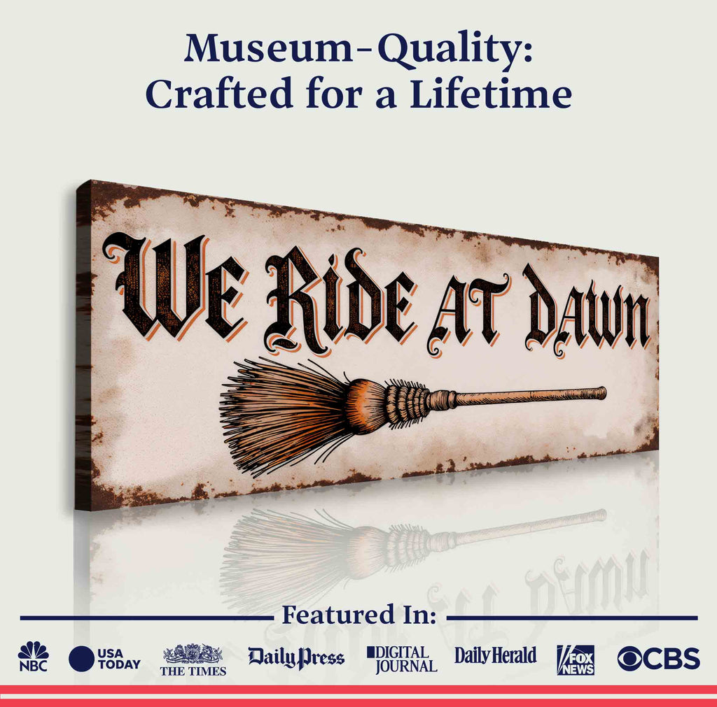 We Ride At Dawn Halloween Wall Sign