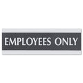 Headline Century Series Office Sign, EMPLOYEES ONLY, 9 x 3, Black/Silver