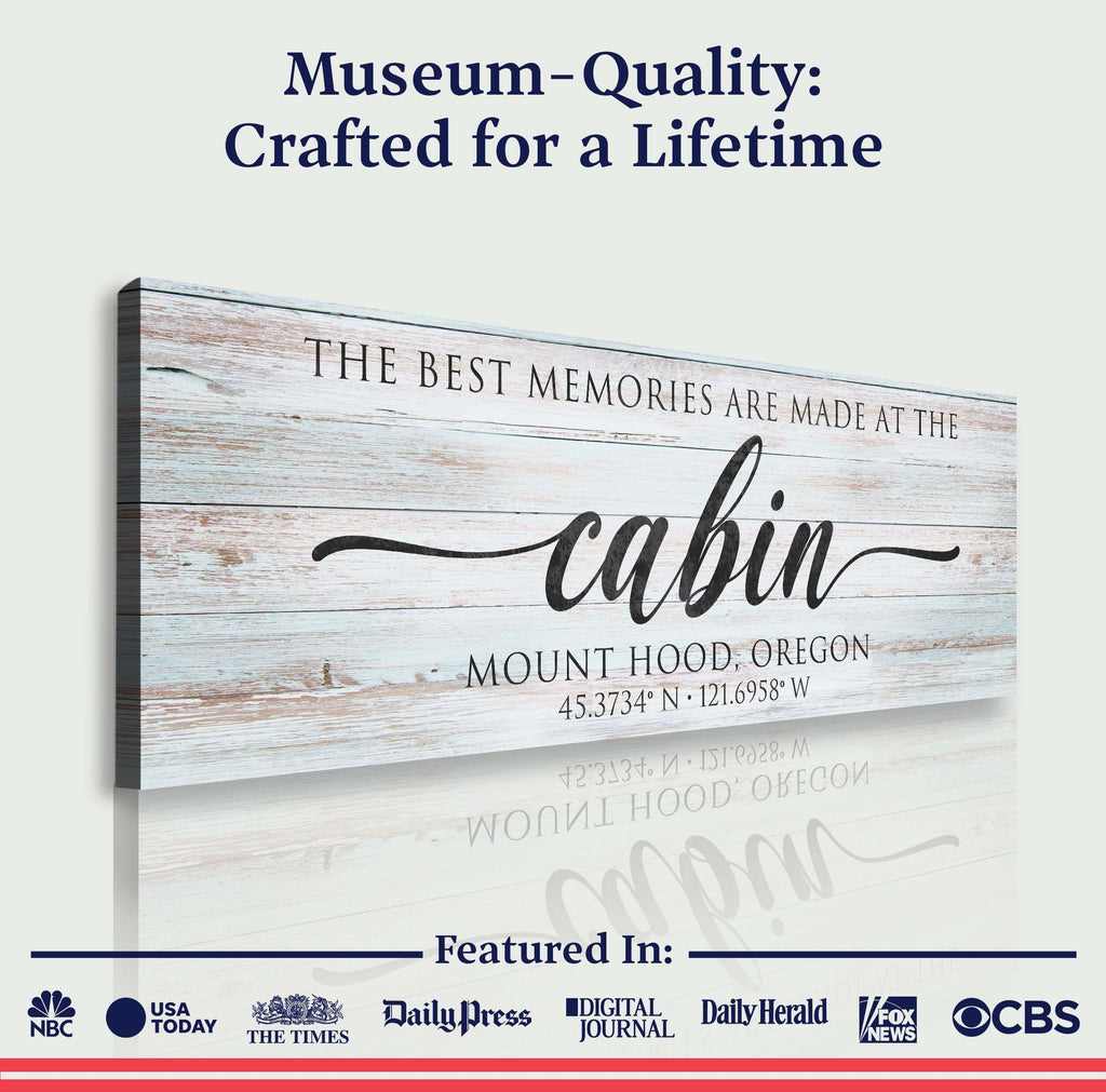 Best Memories Are Made At The Cabin Sign II
