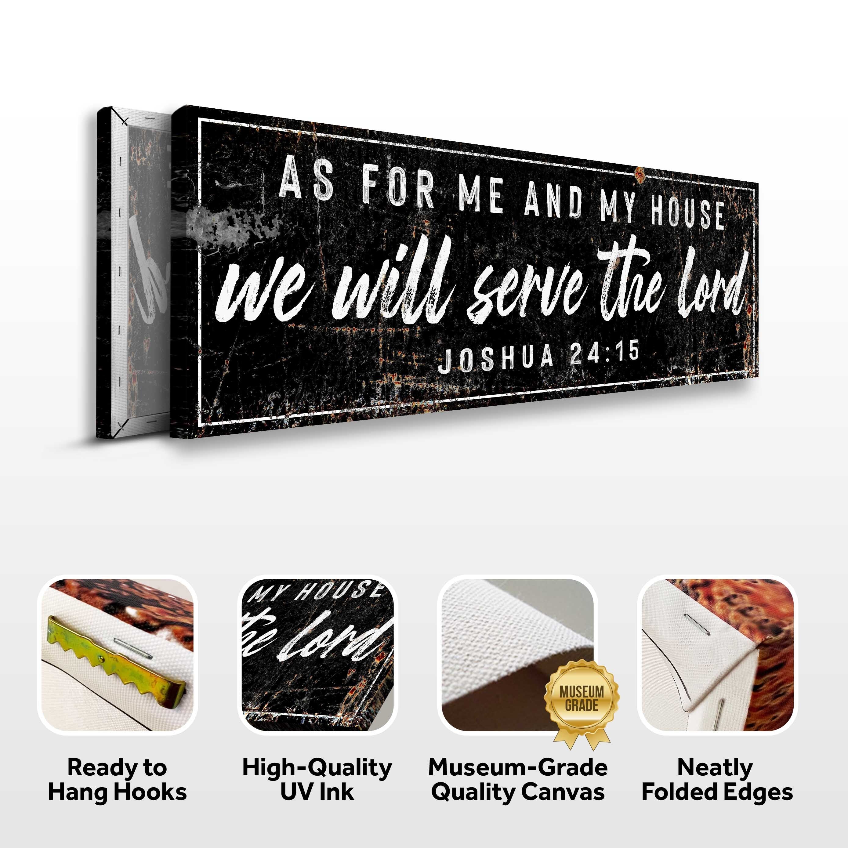 Joshua 24:15 - We Will Serve The Lord Sign VI