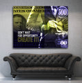 Don't Wait For Opportunity Create It! Motivational Canvas Wall Art