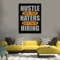 Hustle Until Your Haters Ask If Your Hiring Motivational Canvas Wall Art