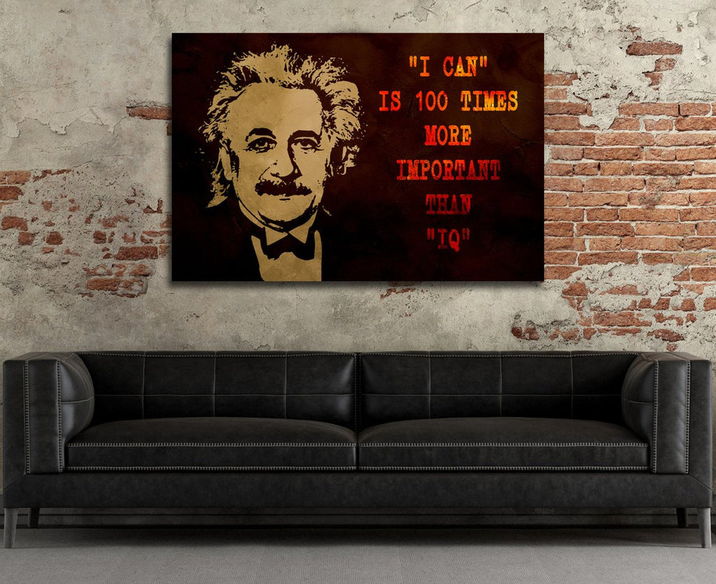 I Can Is 100 More Times Important Than IQ Motivational Canvas Wall Art, Albert Einstein