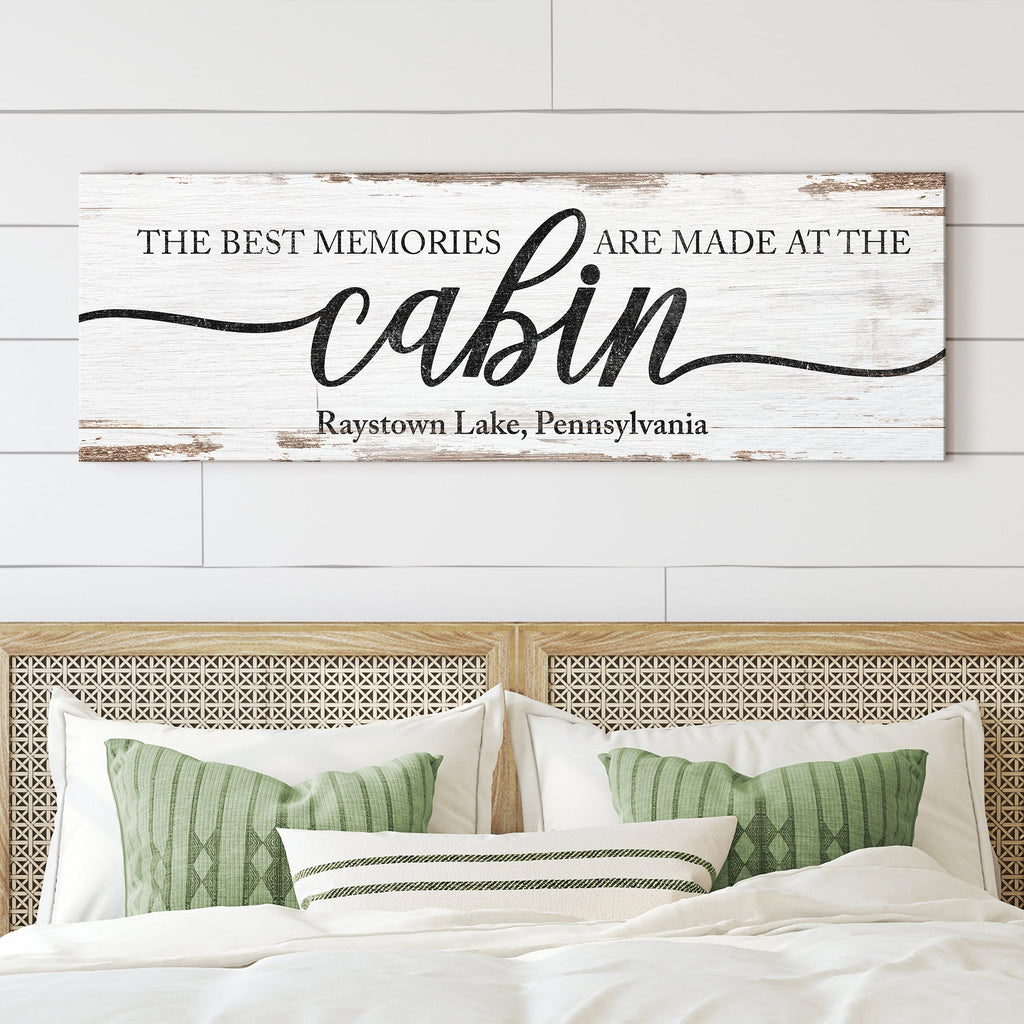 Best Memories Are Made At The Cabin Sign